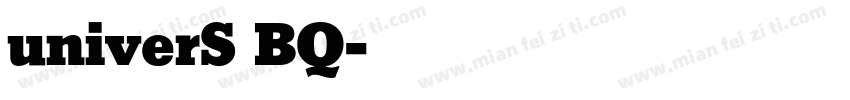 univerS BQ字体转换